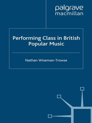 cover image of Performing Class in British Popular Music